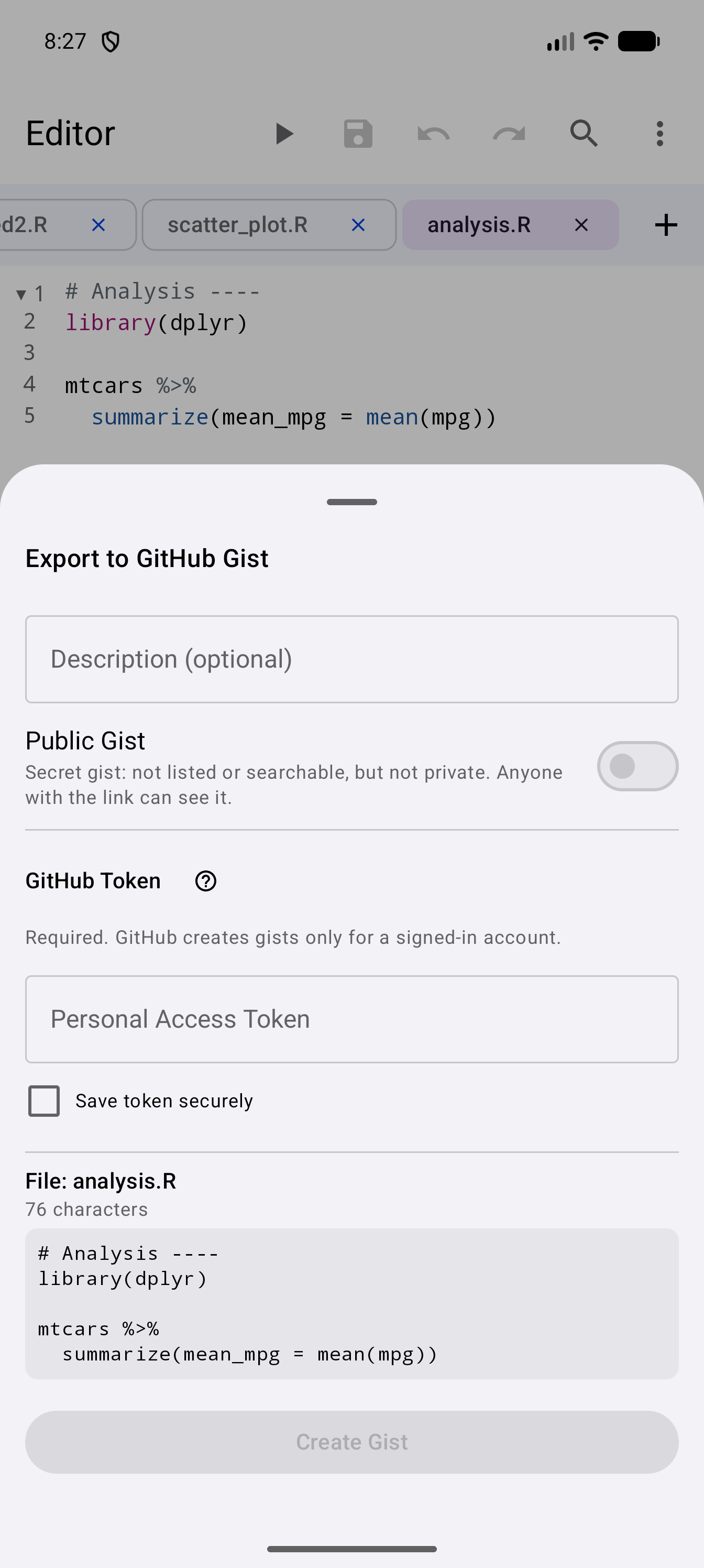 Export to GitHub Gist sheet for analysis.R, with an empty description, the Public Gist switch off above the note about secret gists, an empty token field marked as required, Save token securely unticked, a preview of the file’s 76 characters, and Create Gist greyed out