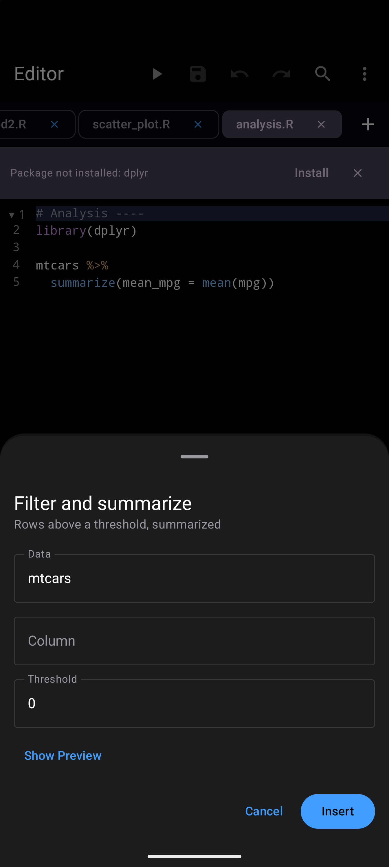 Form for inserting the Filter and summarize snippet, with Data filled in as mtcars, Column empty, Threshold filled in as 0, a Show Preview button, and Cancel and Insert buttons, in dark mode