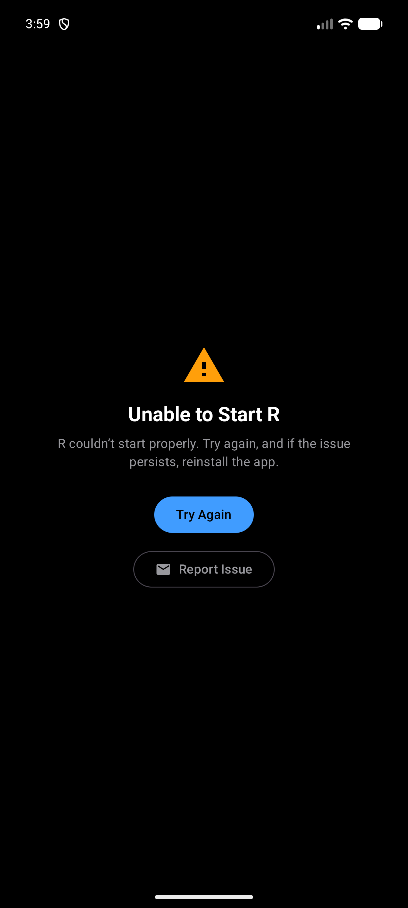 Unable to Start R screen with Try Again and Report Issue, in dark mode