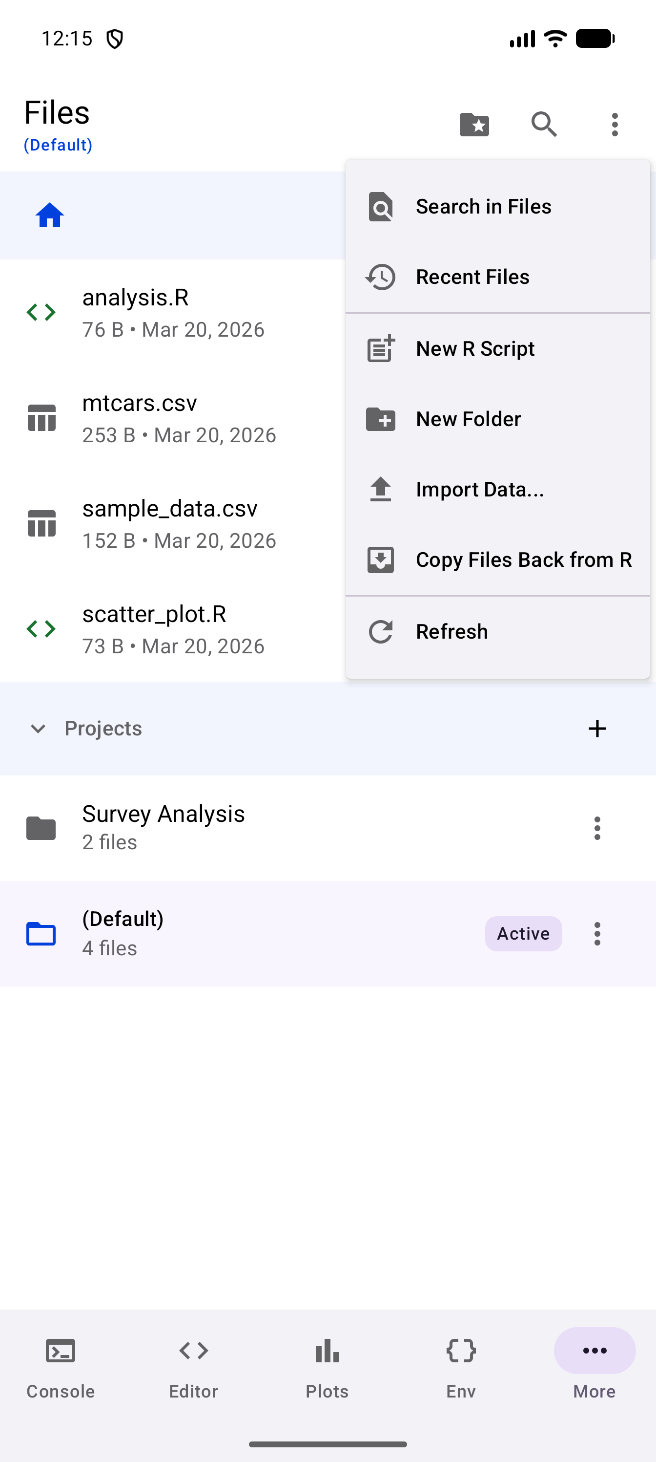 The Files screen with the toolbar’s three-dot menu open, listing Search in Files and Recent Files, then New R Script, New Folder, Import Data… and Copy Files Back from R, then Refresh