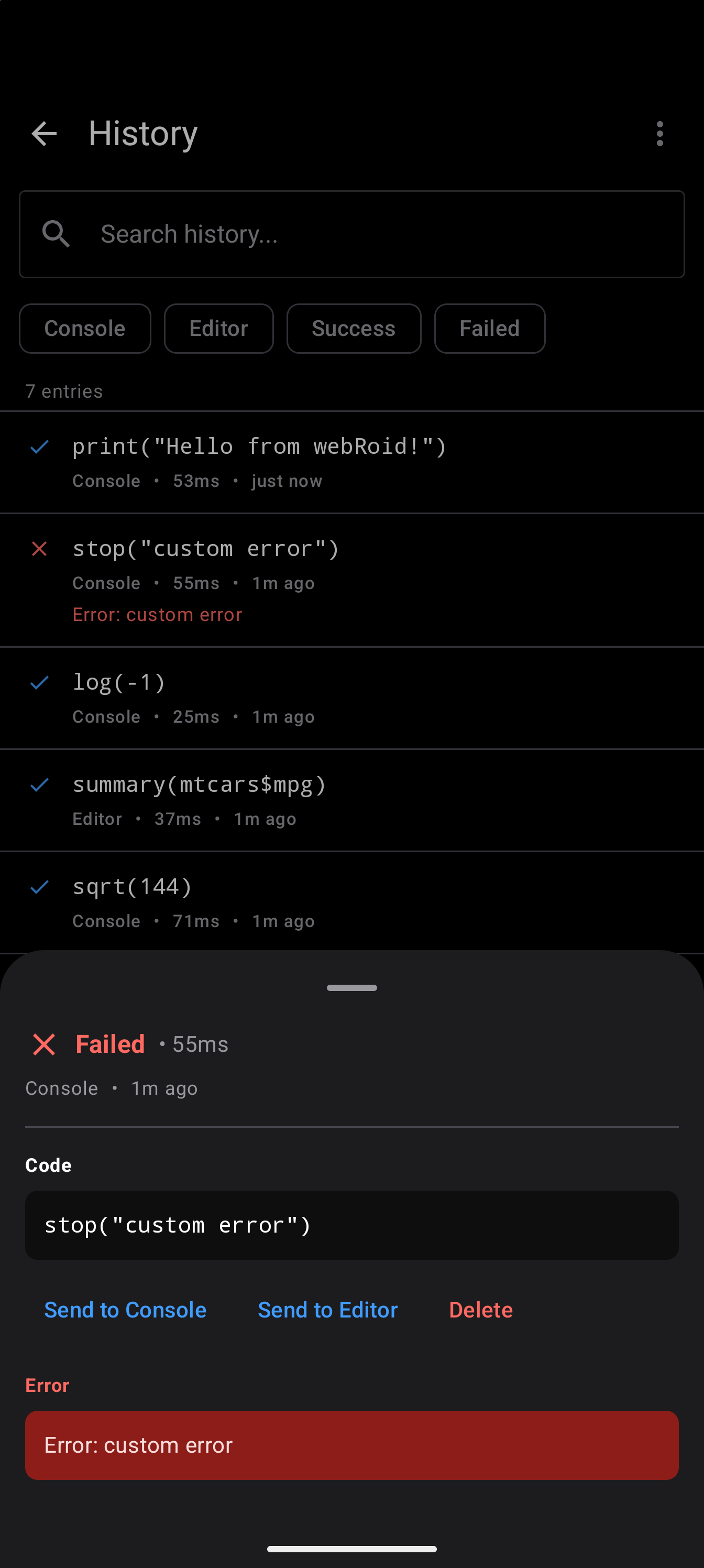 Detail sheet for the failed command stop(“custom error”), over the History list. It has a red Failed header with the duration, the source (Console) and the time, then the code, the Send to Console, Send to Editor and Delete buttons, and under Error the message Error: custom error on a red-tinted background, in dark mode