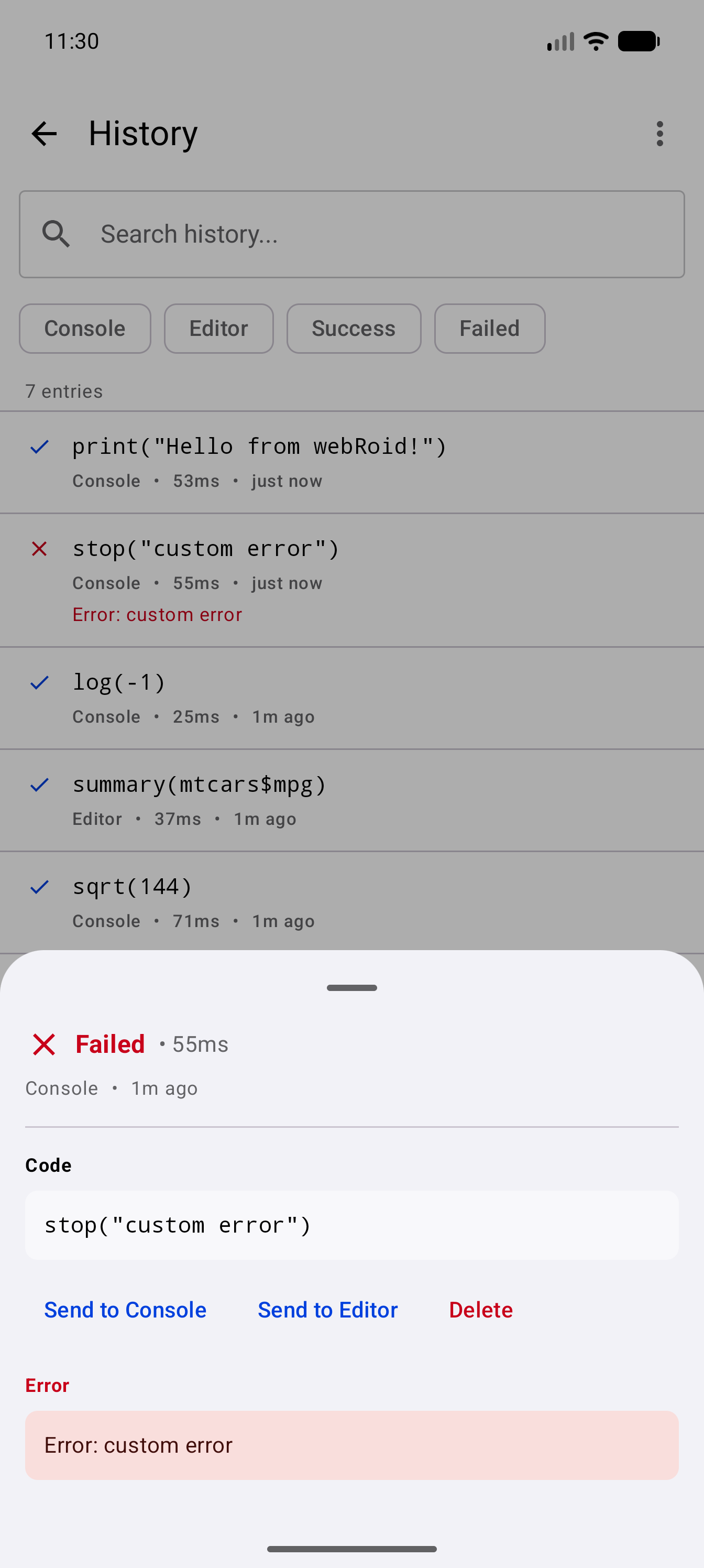 Detail sheet for the failed command stop(“custom error”), over the History list. It has a red Failed header with the duration, the source (Console) and the time, then the code, the Send to Console, Send to Editor and Delete buttons, and under Error the message Error: custom error on a red-tinted background