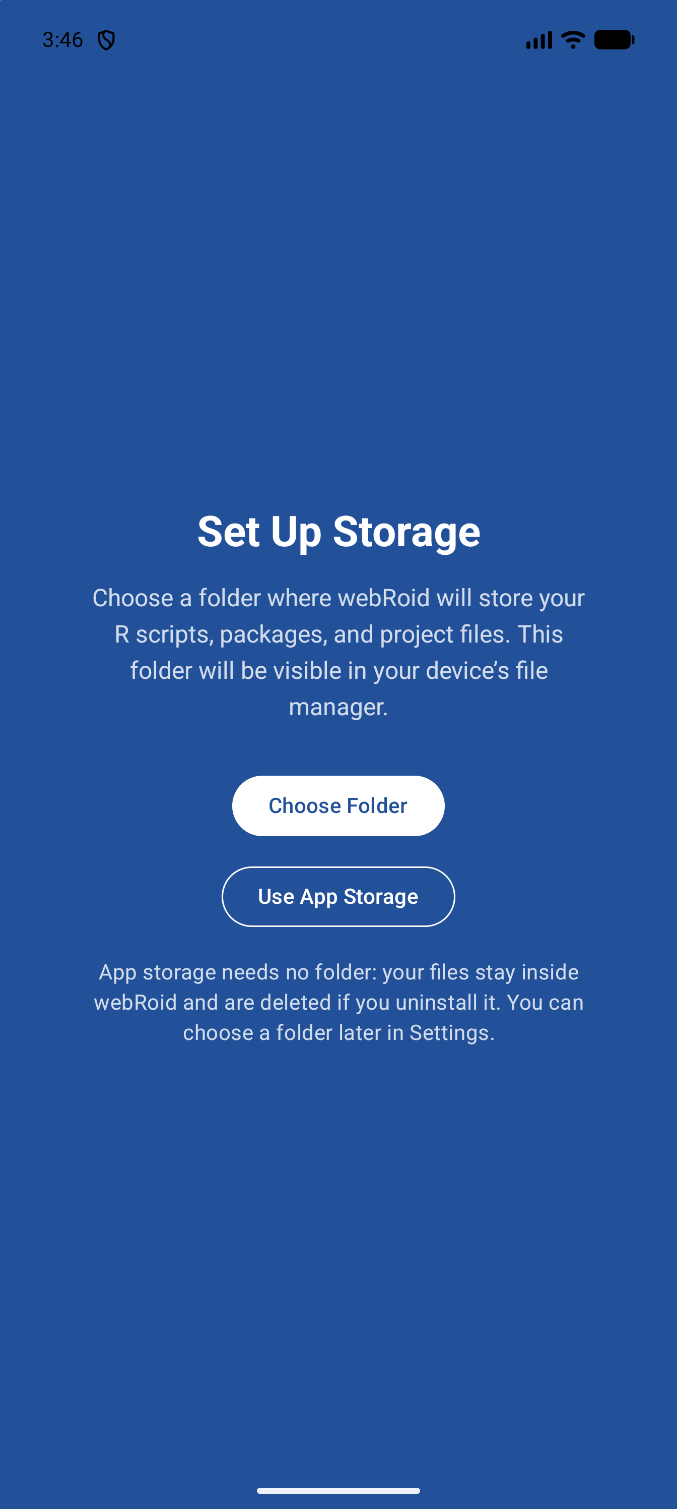 The blue Set Up Storage screen, asking for a folder to keep your R scripts, packages and project files in, with Choose Folder, Use App Storage, and a note that app storage needs no folder but is deleted if you uninstall webRoid