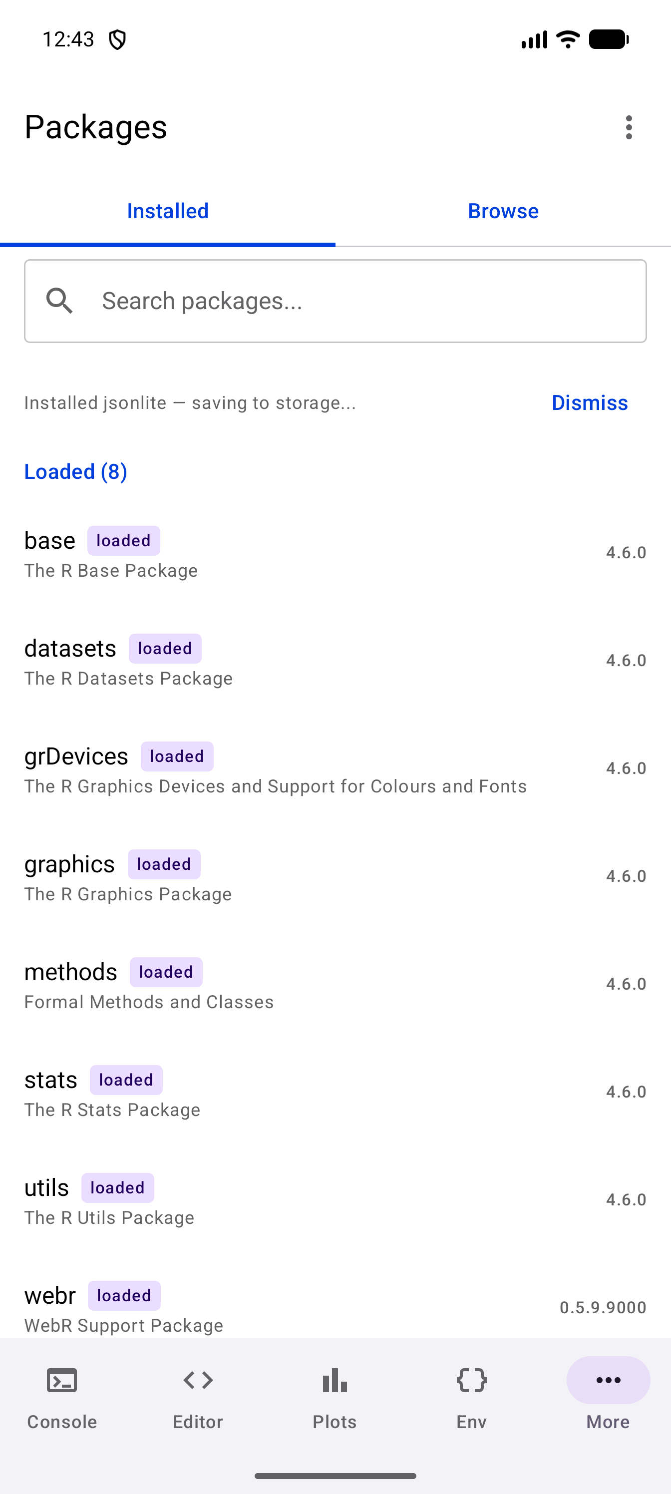 Installed tab once the install has finished, with the message under the search bar saying jsonlite is installed and being saved to storage, and a Dismiss button
