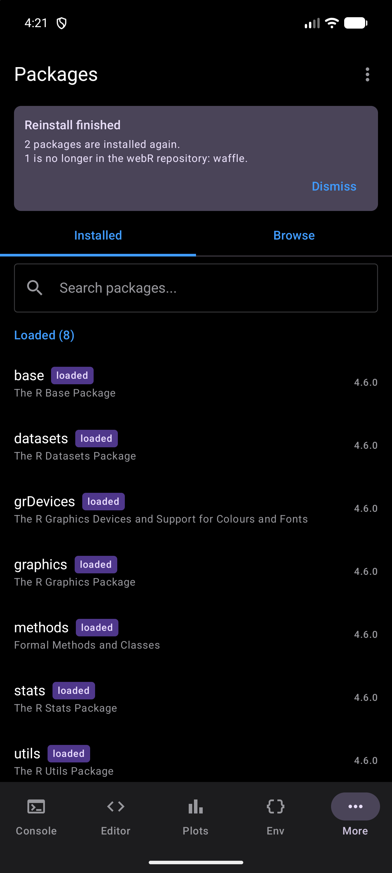 Packages screen with the notice now titled Reinstall finished, saying 2 packages are installed again and 1 is no longer in the webR repository: waffle, with a Dismiss button, in dark mode