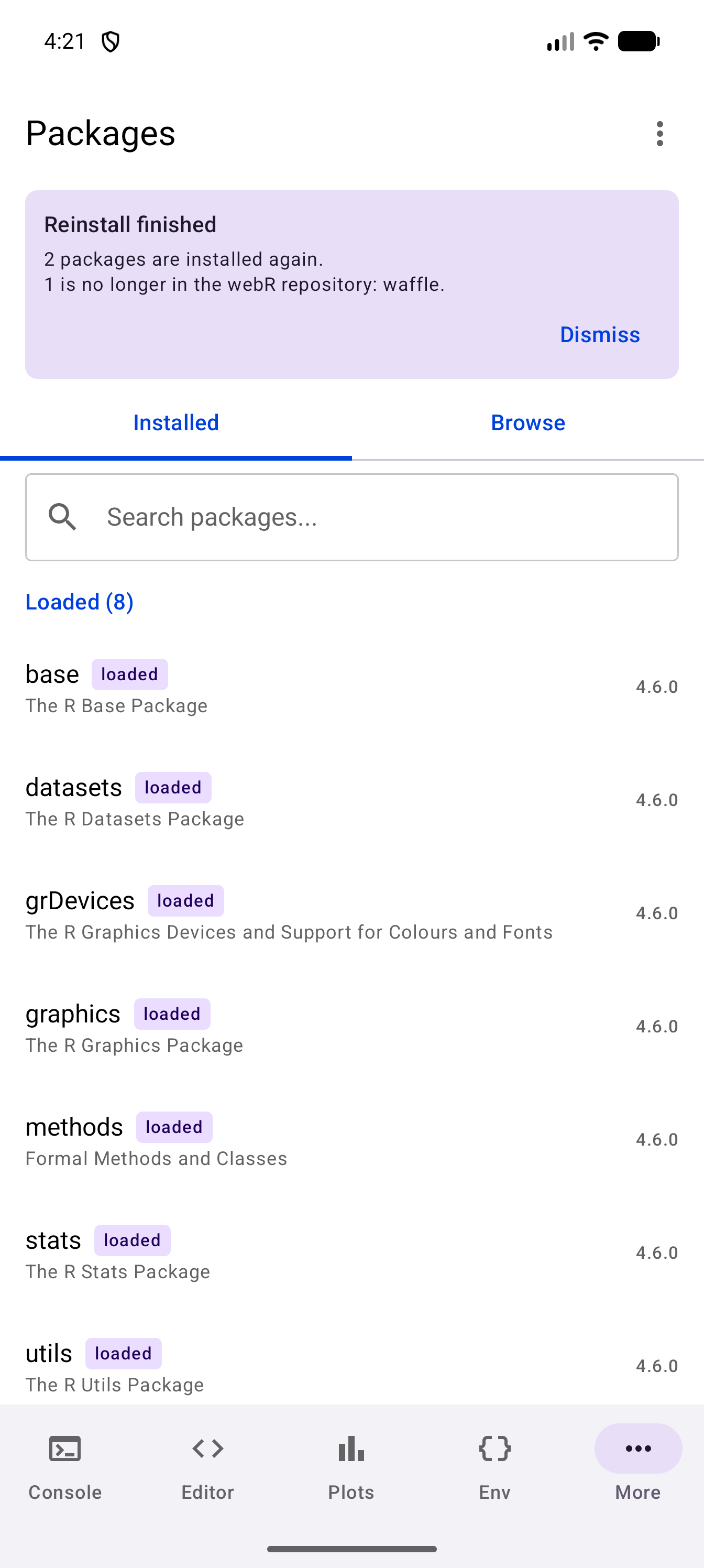 Packages screen with the notice now titled Reinstall finished, saying 2 packages are installed again and 1 is no longer in the webR repository: waffle, with a Dismiss button