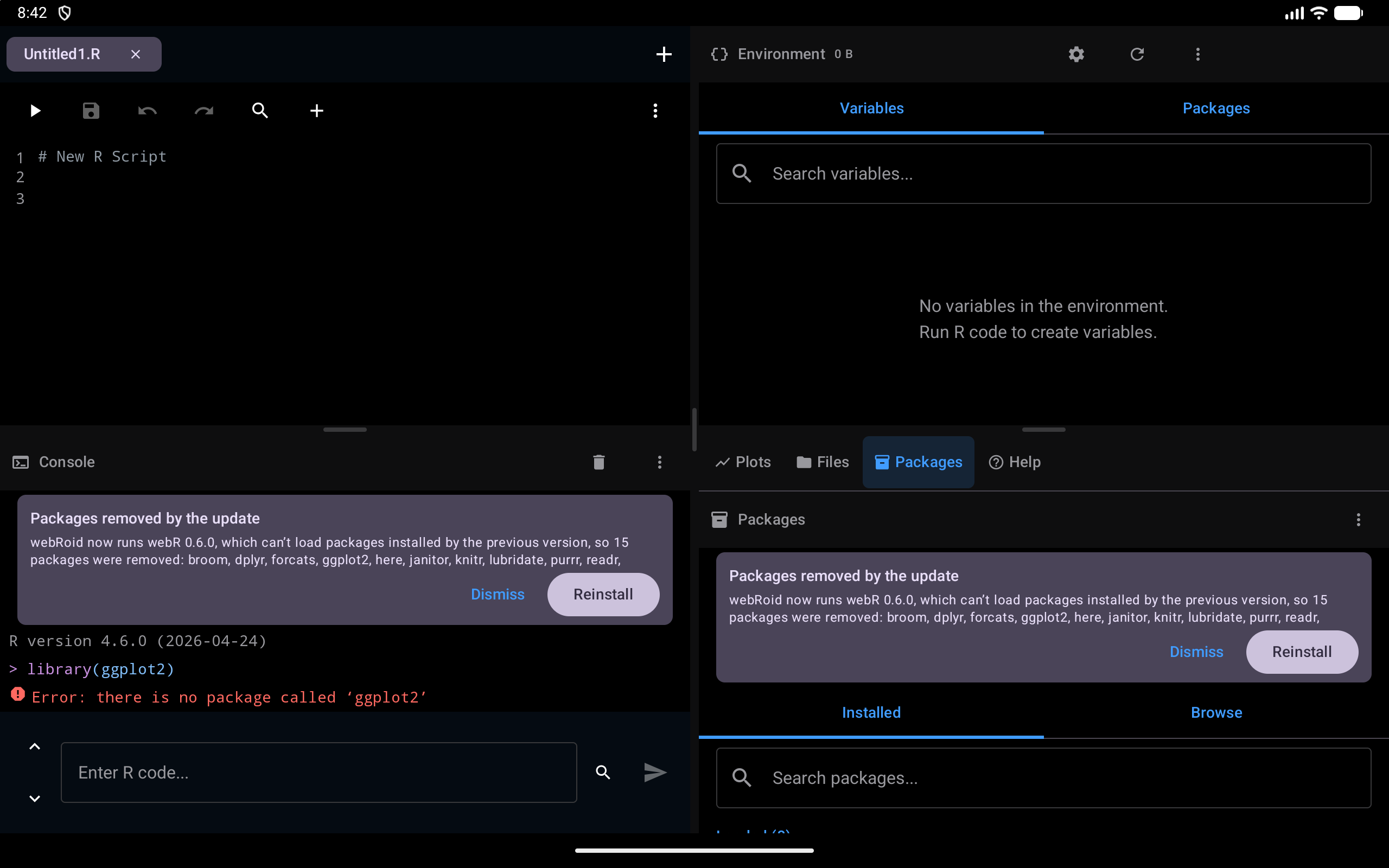 The Workspace on a tablet with the Packages removed by the update notice at the top of both the Console pane and the Packages pane, each showing the start of its message with Dismiss and Reinstall, and below it in the Console, library(ggplot2) and R saying there is no package called ggplot2, in dark mode