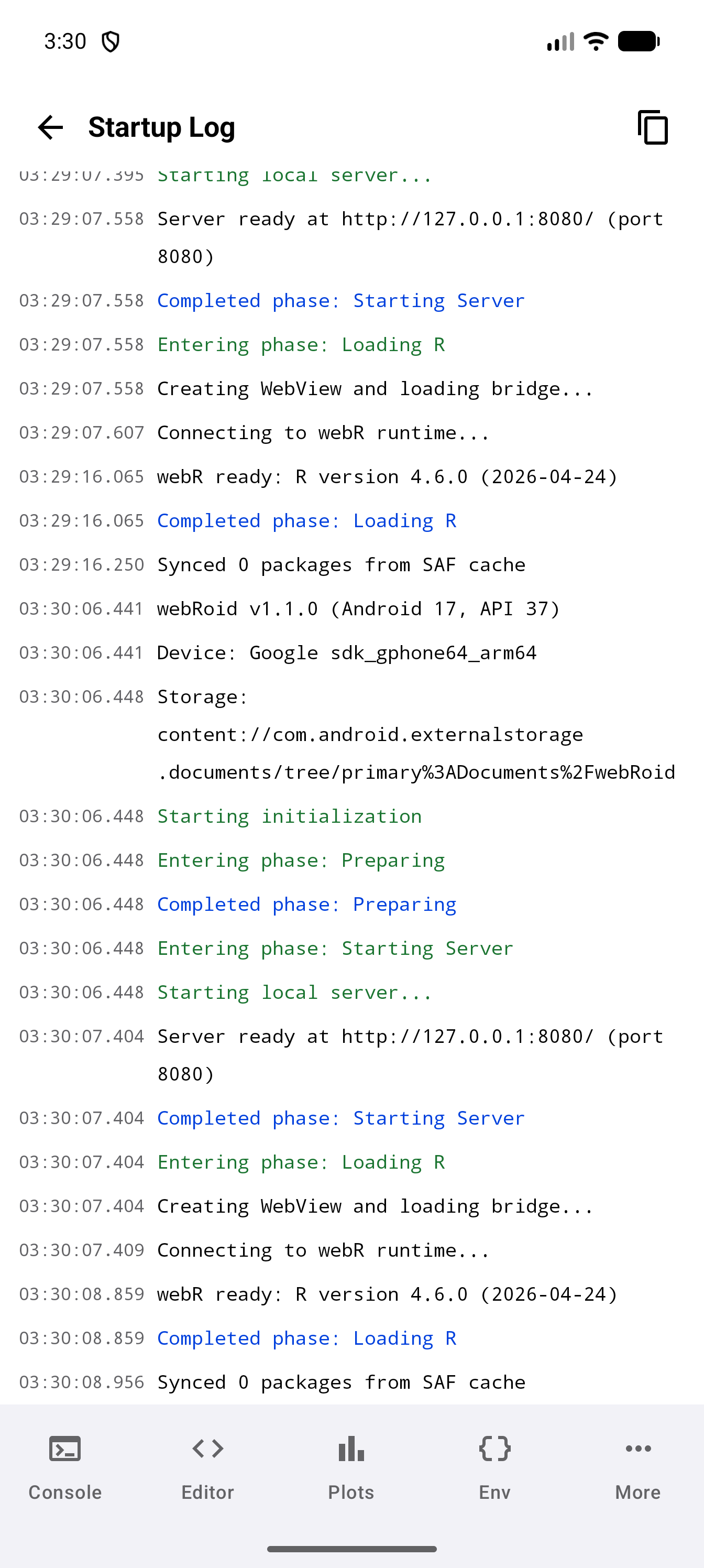 The Startup Log open in place of the Send Feedback form, with a back arrow, its title and a copy button at the top, above timestamped entries from two app launches, scrolled to the newest, which end just after R finished loading
