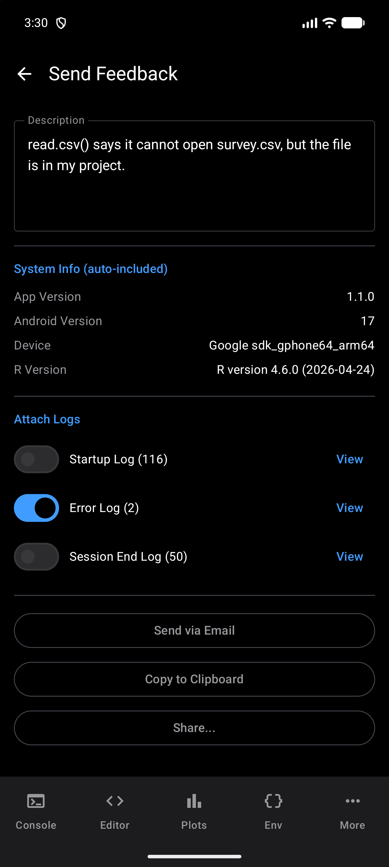 Send Feedback scrolled to the end: the description and the System Info rows, then the Error Log switch turned on with its entry count, the Startup Log and Session End Log switches off, a View button beside each log, and the Send via Email, Copy to Clipboard and Share… buttons, in dark mode