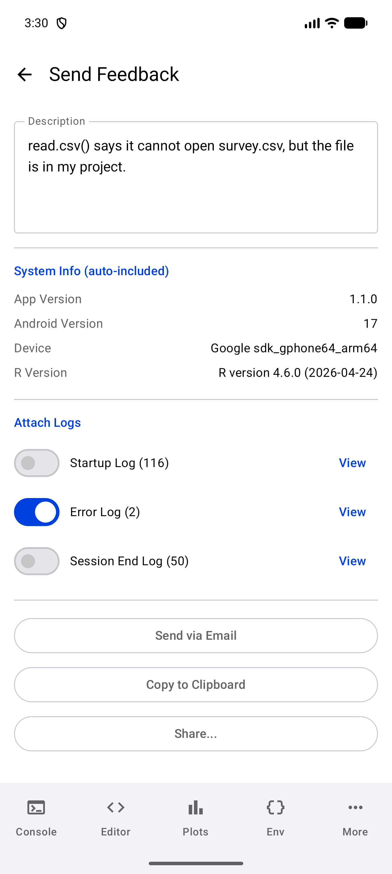 Send Feedback scrolled to the end: the description and the System Info rows, then the Error Log switch turned on with its entry count, the Startup Log and Session End Log switches off, a View button beside each log, and the Send via Email, Copy to Clipboard and Share… buttons