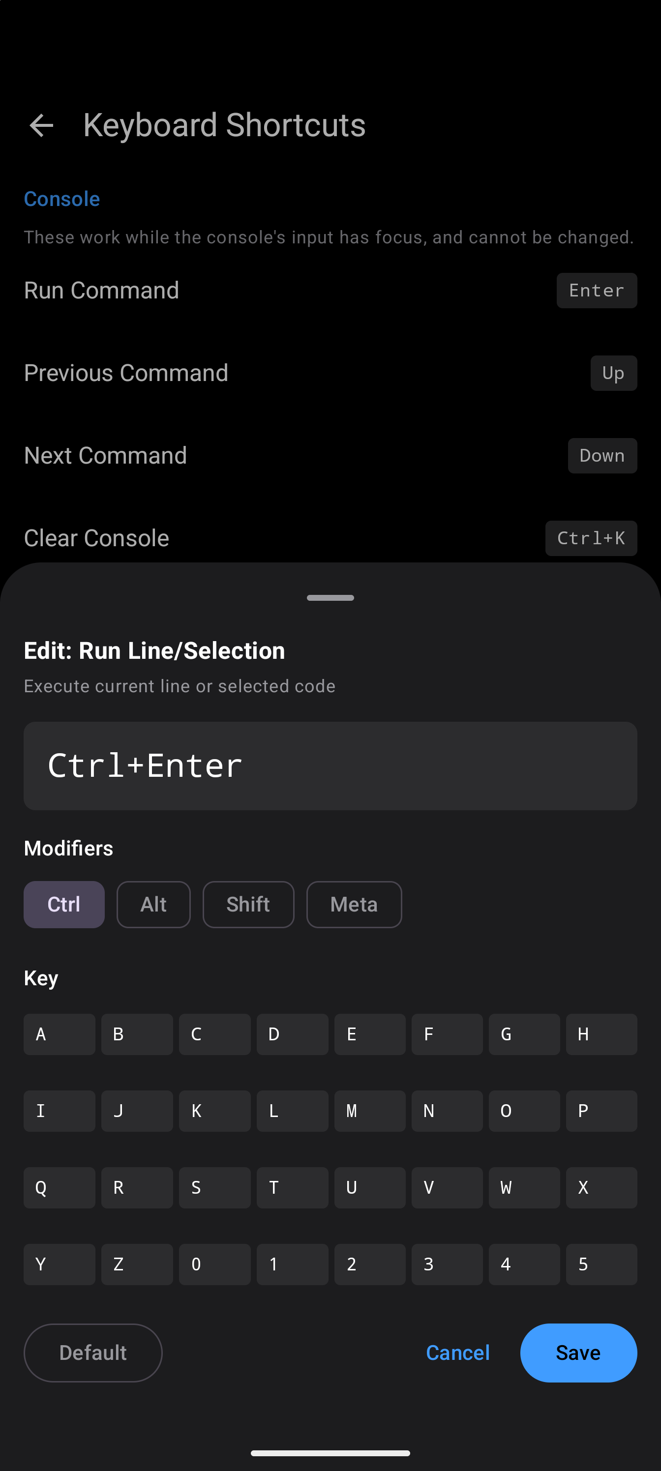 The sheet for rebinding Run Line/Selection, showing its keys Ctrl+Enter, the Ctrl, Alt, Shift and Meta modifier chips with Ctrl selected, a grid of letter and number keys, and the Default, Cancel and Save buttons, in dark mode